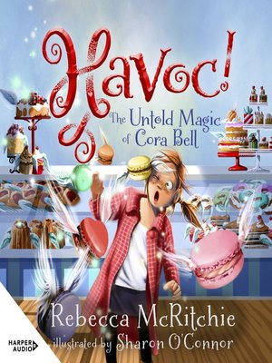cover image of Havoc! The Untold Magic of Cora Bell